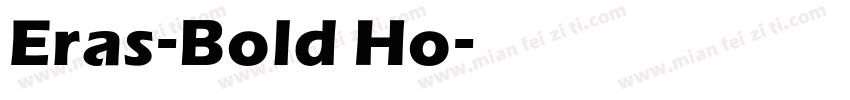 Eras-Bold Ho字体转换